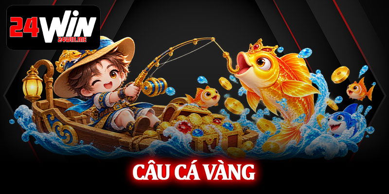 Câu Cá Vàng