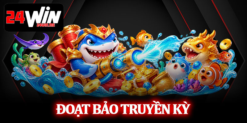 Đoạt Bảo Truyền Kỳ